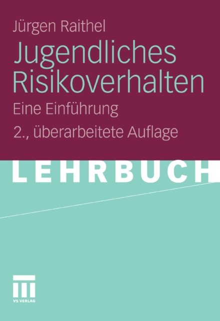 Jugendliches Risikoverhalten : Eine Einfuhrung, PDF eBook