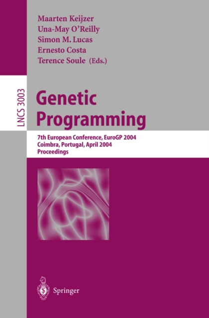 Genetic Programming : 7th European Conference, EuroGP 2004, Coimbra, Portugal, April 5-7, 2004, Proceedings, PDF eBook