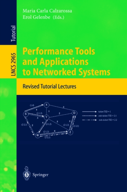 Performance Tools and Applications to Networked Systems : Revised Tutorial Lectures, PDF eBook