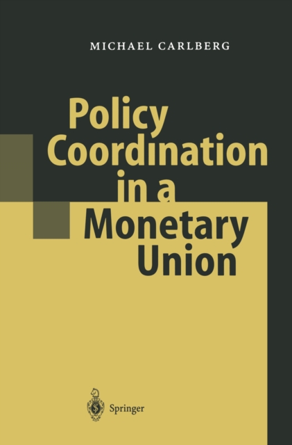 Policy Coordination in a Monetary Union, PDF eBook