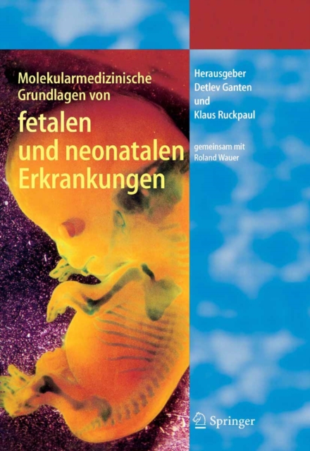 Molekularmedizinische Grundlagen von fetalen und neonatalen Erkrankungen, PDF eBook