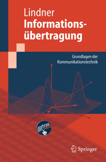 Informationsubertragung : Grundlagen der Kommunikationstechnik, PDF eBook