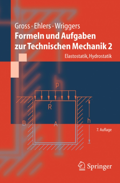 Formeln und Aufgaben zur Technischen Mechanik 2 : Elastostatik, Hydrostatik, PDF eBook