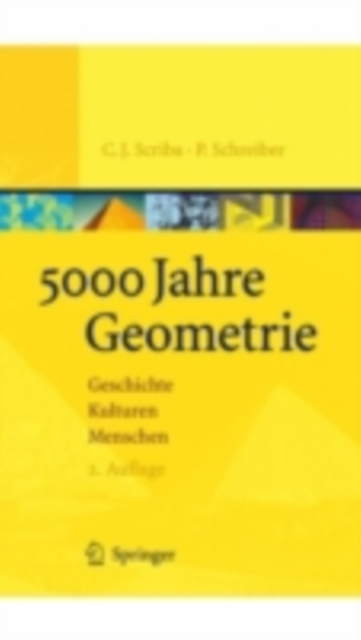 5000 Jahre Geometrie : Geschichte, Kulturen, Menschen, PDF eBook