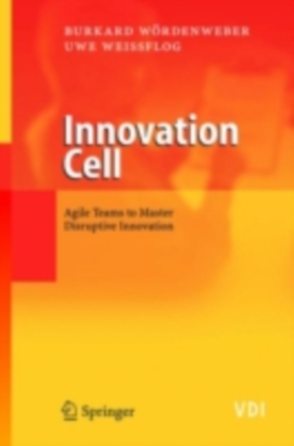 Innovation Cell : Agile Teams to Master Disruptive Innovation, PDF eBook