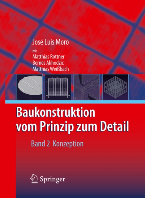 Baukonstruktion - vom Prinzip zum Detail : Band 2 Konzeption, PDF eBook