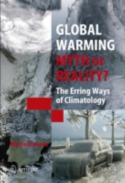 Global Warming - Myth or Reality? : The Erring Ways of Climatology, PDF eBook