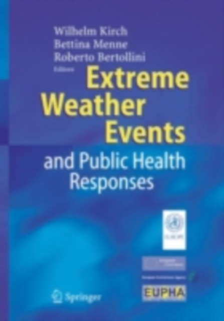 Extreme Weather Events and Public Health Responses, PDF eBook