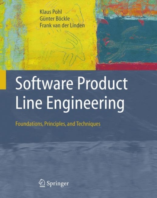 Software Product Line Engineering : Foundations, Principles and Techniques, PDF eBook
