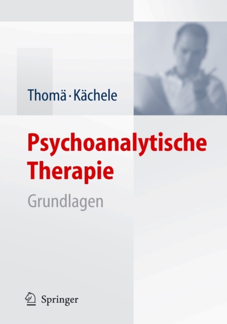 Psychoanalytische Therapie : Grundlagen, PDF eBook