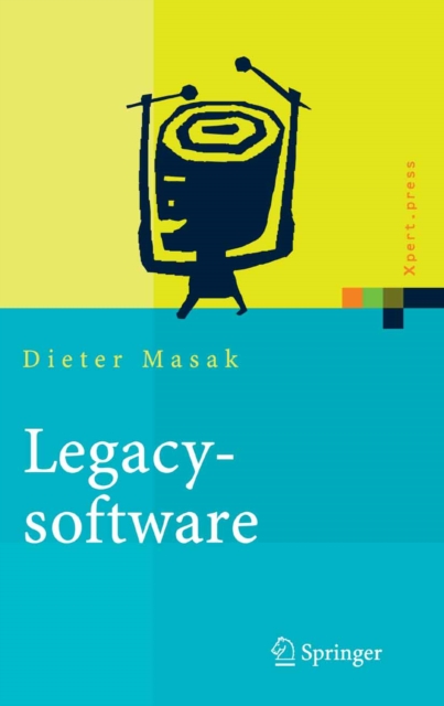 Legacysoftware : Das lange Leben der Altsysteme, PDF eBook
