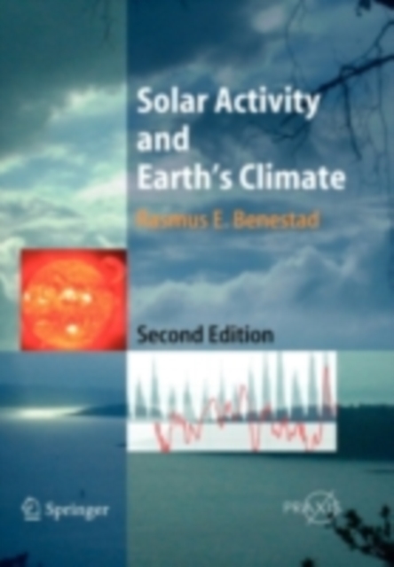 Solar Activity and Earth's Climate, PDF eBook