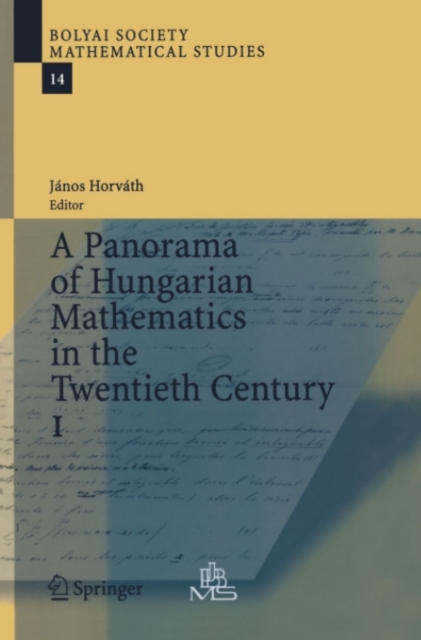 A Panorama of Hungarian Mathematics in the Twentieth Century, I, PDF eBook