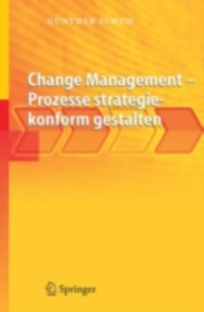 Change Management - Prozesse strategiekonform gestalten, PDF eBook