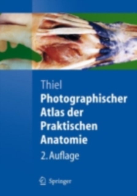 Photographischer Atlas der Praktischen Anatomie, PDF eBook