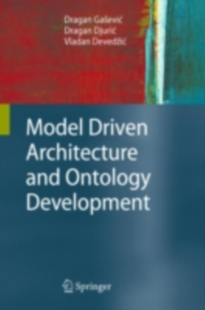 Model Driven Architecture and Ontology Development, PDF eBook
