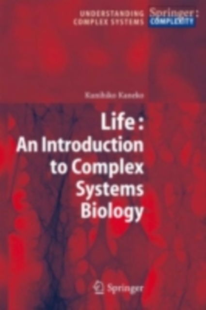 Life: An Introduction to Complex Systems Biology, PDF eBook