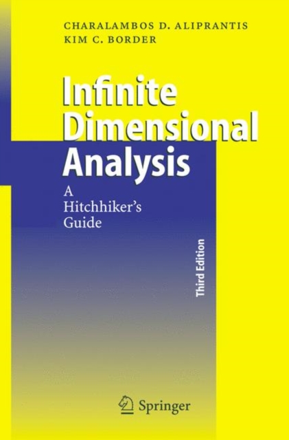 Infinite Dimensional Analysis : A Hitchhiker's Guide, Paperback / softback Book