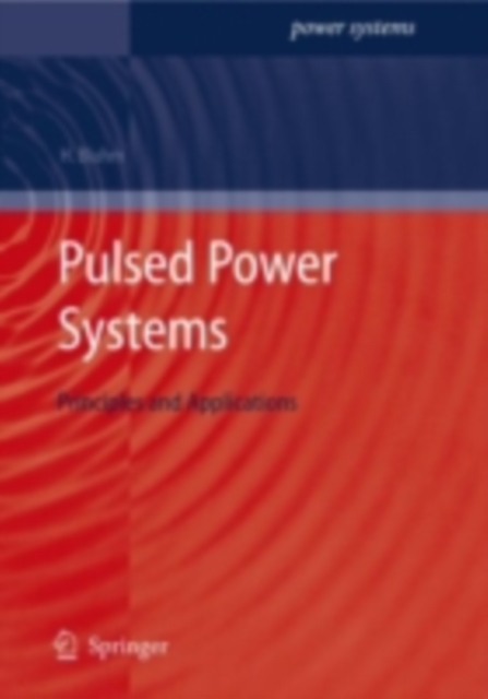 Pulsed Power Systems : Principles and Applications, PDF eBook