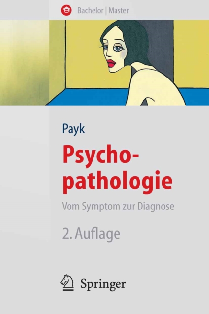 Psychopathologie. Vom Symptom zur Diagnose, PDF eBook