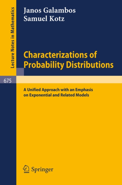 Characterizations of Probability Distributions. : A Unified Approach with an Emphasis on Exponential and Related Models., PDF eBook