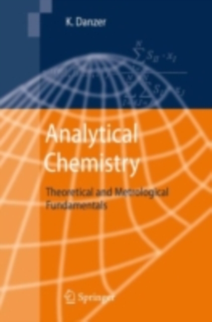 Analytical Chemistry : Theoretical and Metrological Fundamentals, PDF eBook