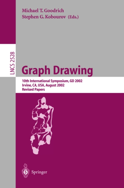 Graph Drawing : 10th International Symposium, GD 2002, Irvine, CA, USA, August 26-28, 2002, Revised Papers, PDF eBook