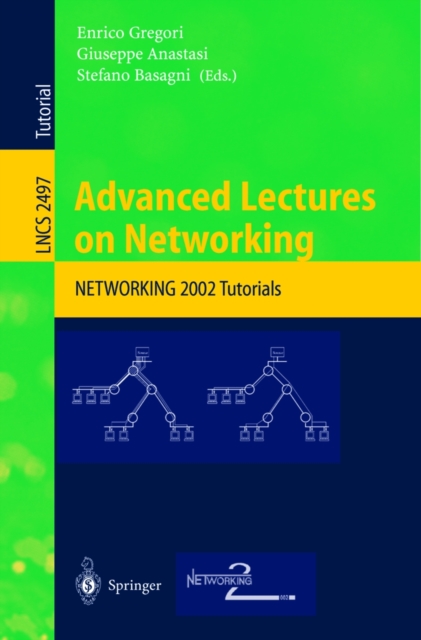 Advanced Lectures on Networking : NETWORKING 2002, PDF eBook