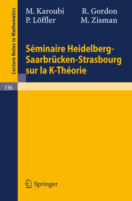 Seminaire Heidelberg-Saarbrucken-Strasbourg sur la K-Theorie, PDF eBook