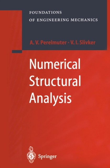 Numerical Structural Analysis : Methods, Models and Pitfalls, PDF eBook
