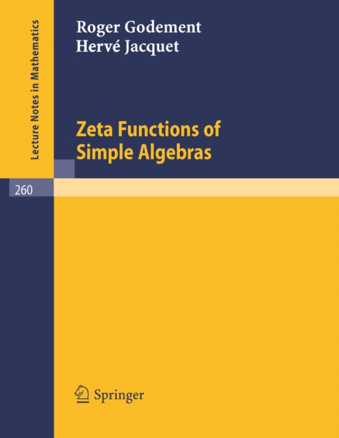 Zeta Functions of Simple Algebras, PDF eBook