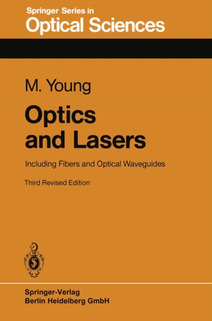 Optics and Lasers : Including Fibers and Optical Waveguides, PDF eBook