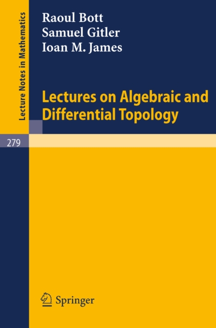 Lectures on Algebraic and Differential Topology : Delivered at the 2. ELAM, PDF eBook