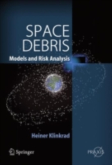 Space Debris : Models and Risk Analysis, PDF eBook