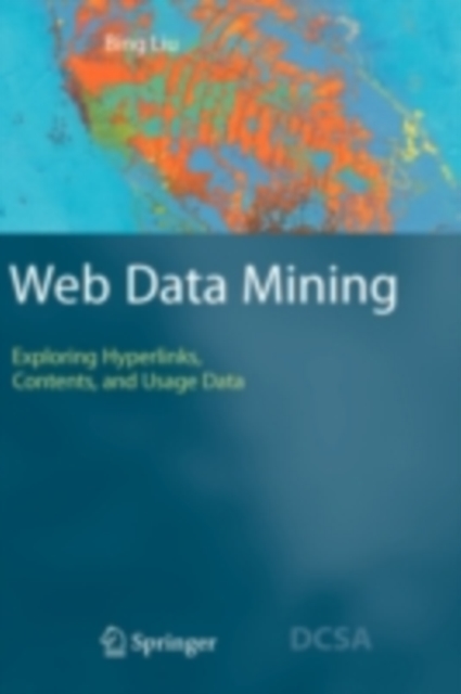 Web Data Mining : Exploring Hyperlinks, Contents, and Usage Data, PDF eBook