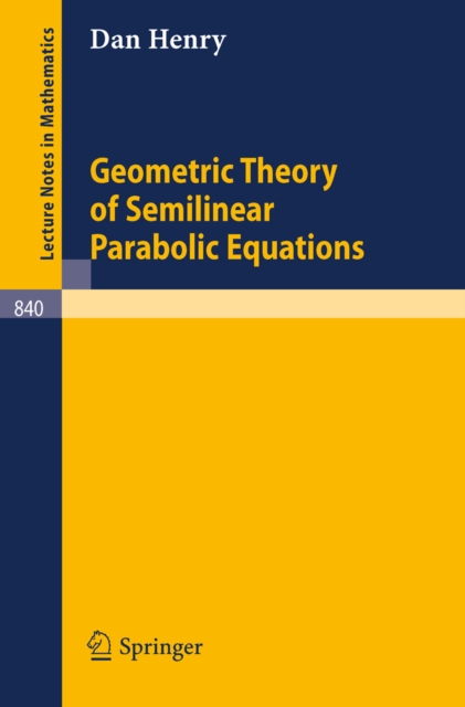 Geometric Theory of Semilinear Parabolic Equations, PDF eBook