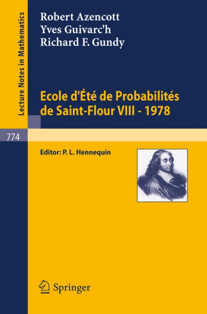 Ecole d'Ete de Probabilites de Saint-Flour VIII, 1978, PDF eBook