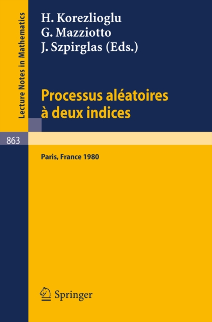 Processus Aleatoires a Deux Indices : Colloque E.N.S.T. - C.N.E.T., Paris 1980, PDF eBook