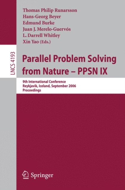 Parallel Problem Solving from Nature - PPSN IX : 9th International Conference, Reykjavik, Iceland, September 9-13, 2006, Proceedings, PDF eBook