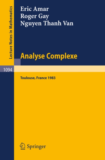 Analyse Complexe : Proceedings of the Journees Fermat - Journees SMF, held at Toulouse, May 24-27, 1983, PDF eBook