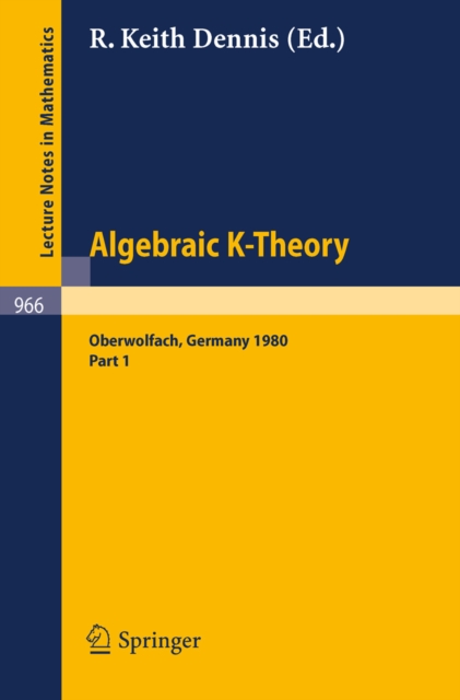 Algebraic K-Theory. Proceedings of a Conference Held at Oberwolfach, June 1980 : Part 1, PDF eBook