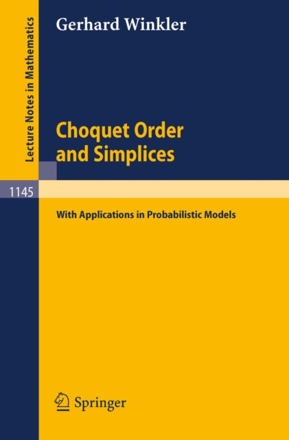 Choquet Order and Simplices : With Applications in Probabilistic Models, PDF eBook