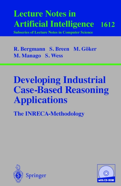 Developing Industrial Case-Based Reasoning Applications : The INRECA Methodology, PDF eBook