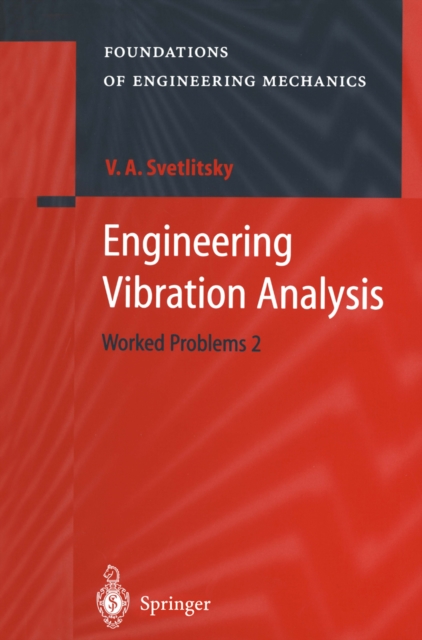 Engineering Vibration Analysis : Worked Problems 2, PDF eBook
