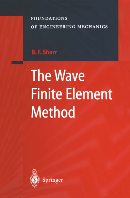 The Wave Finite Element Method, PDF eBook