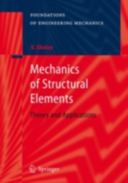 Mechanics of Structural Elements : Theory and Applications, PDF eBook
