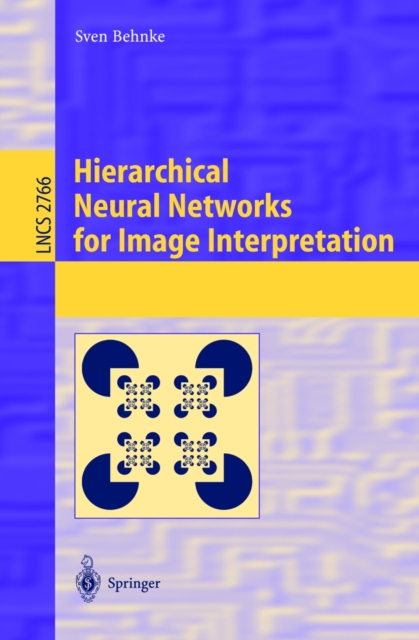 Hierarchical Neural Networks for Image Interpretation, PDF eBook