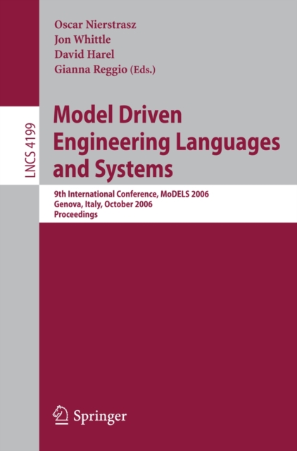 Model Driven Engineering Languages and Systems : 9th International Conference, MoDELS 2006, Genova, Italy, October 1-6, 2006, Proceedings, PDF eBook