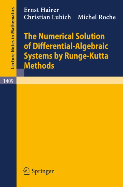 The Numerical Solution of Differential-Algebraic Systems by Runge-Kutta Methods, PDF eBook