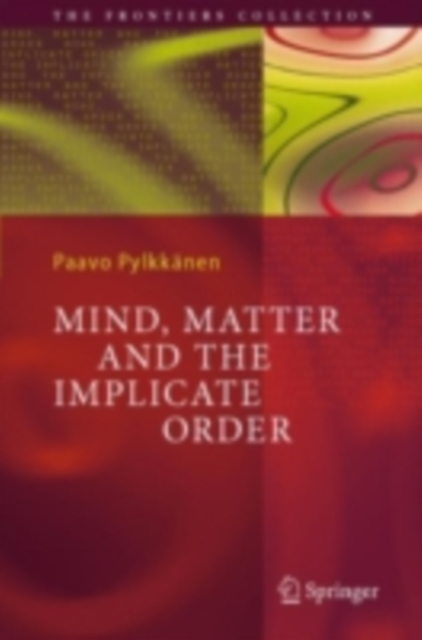 Mind, Matter and the Implicate Order, PDF eBook